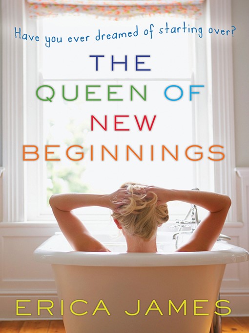 Title details for The Queen of New Beginnings by Erica James - Wait list
